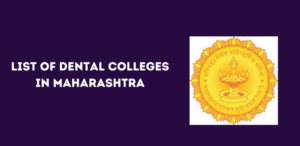 List of Dental Colleges in Maharashtra