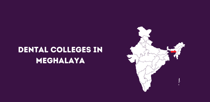 List of Dental Colleges in Meghalaya