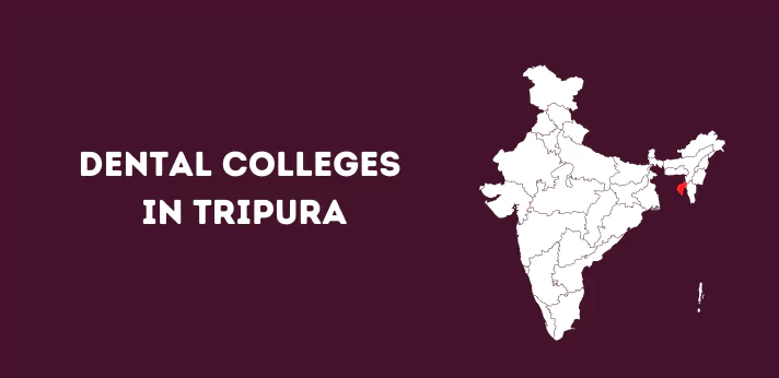 List of Dental colleges in Tripura