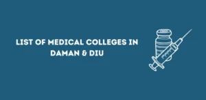 List of Medical Colleges in Daman & Diu