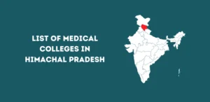 List of Medical Colleges in Himachal Pradesh