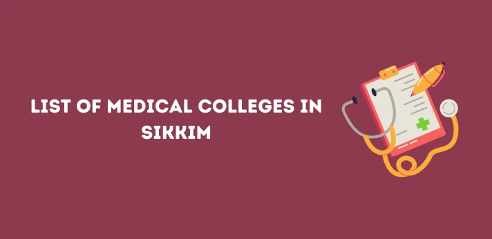 List of Medical Colleges in Sikkim