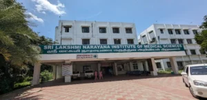 Sri Lakshmi Narayana Medical College Pondicherry