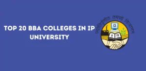 Top 20 BBA Colleges in IP University