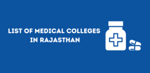 List of Medical Colleges in Rajasthan