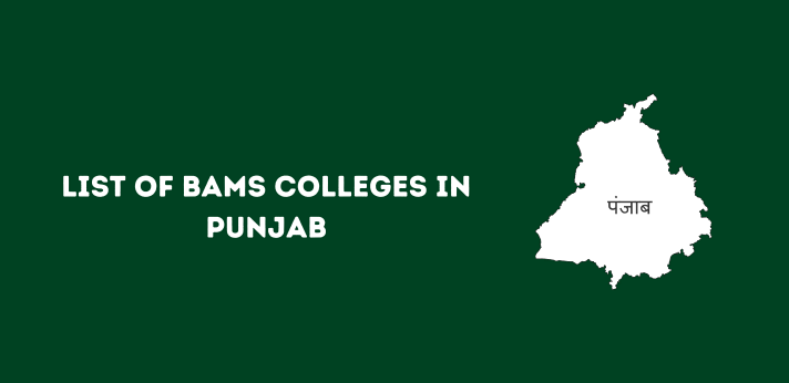 List of BAMS Colleges in Punjab