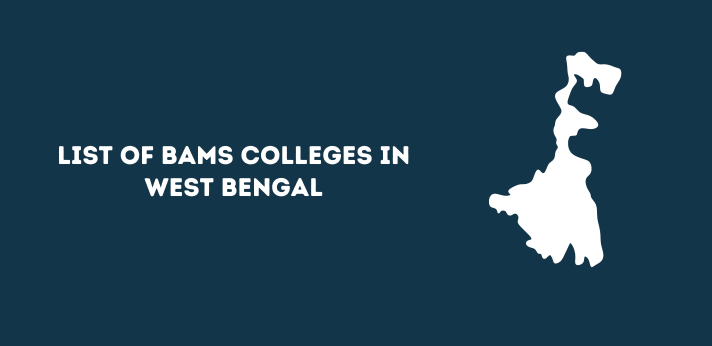 List of BAMS Colleges in West Bengal