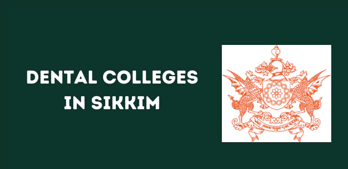 list of dental colleges in sikkim