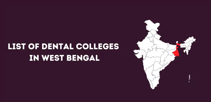 List of Dental Colleges in West Bengal