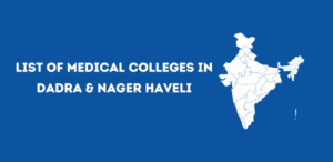 Medical Colleges in Dadra and Nagar Haveli