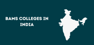 Bams colleges in India,