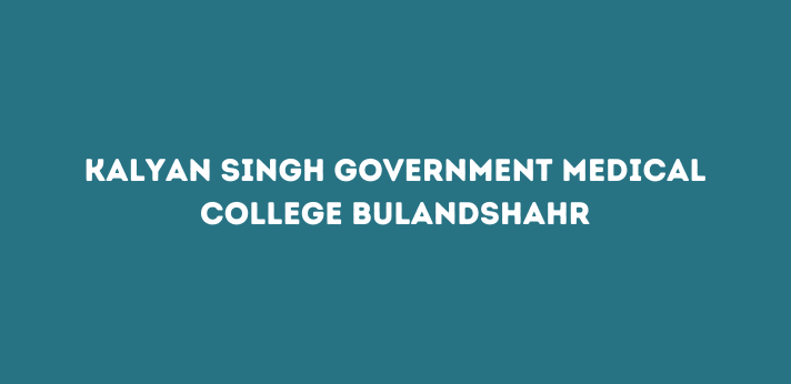 Kalyan Singh Government Medical College