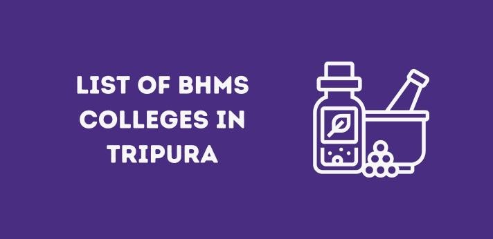 List of BHMS Colleges in Tripura