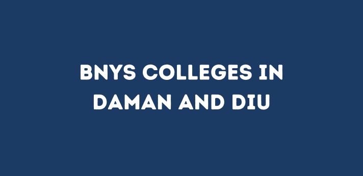 List of BNYS Colleges in Daman and Diu