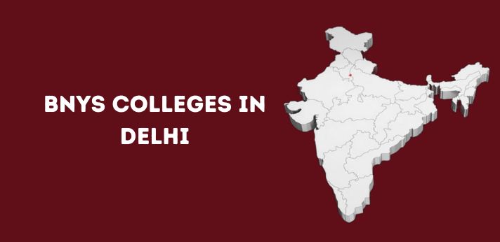 List of BNYS Colleges in Delhi