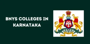 List of BNYS Colleges in Karnataka,