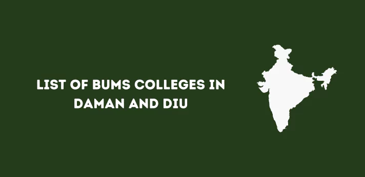 List of BUMS Colleges in Daman and Diu