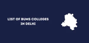 List of BUMS Colleges in Delhi