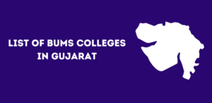 List of BUMS Colleges in Gujarat