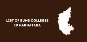 List of BUMS Colleges in Karnataka