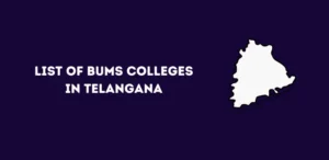 List of BUMS Colleges in Telangana