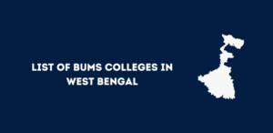 List of BUMS Colleges in West Bengal