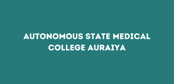 Autonomous State Medical College Auraiya