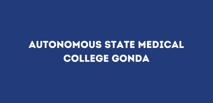 Autonomous State Medical College Gonda