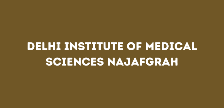 Delhi Institute of Medical Sciences Najafgrah