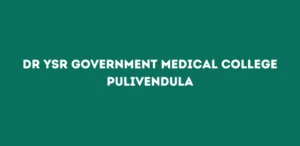 Dr YSR Government Medical College Pulivendula