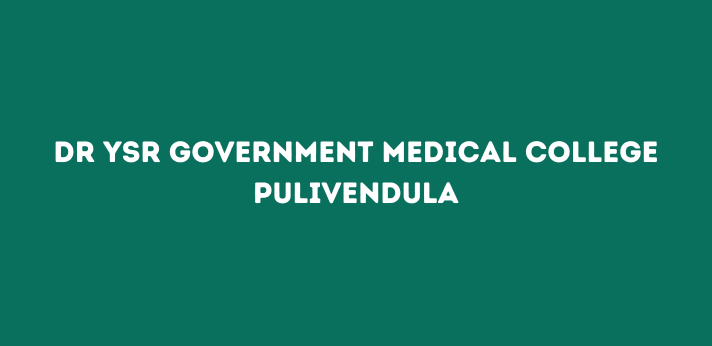 Dr YSR Government Medical College Pulivendula