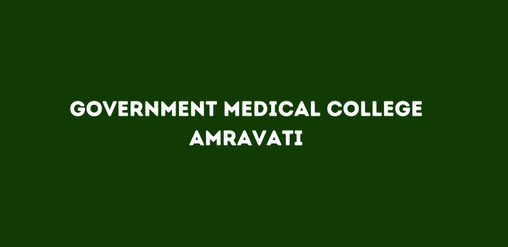 Government Medical College Amravati