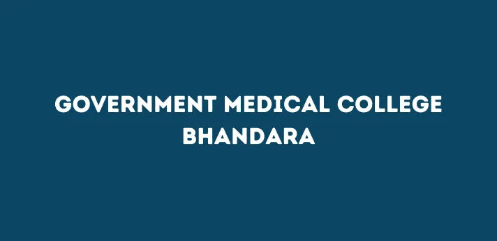 Government Medical College Bhandara