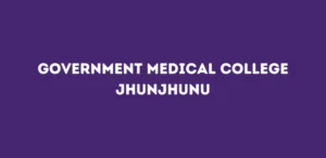 Government Medical College Jhunjhunu