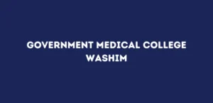 Government Medical College Washim