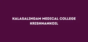 Kalasalingam Medical College Krishnankoil