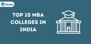 Top 10 MBA Colleges in India