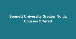 Bennett University Greater Noida Courses Offered