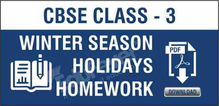 CBSE Class 3 Winter Season Holiday Homework