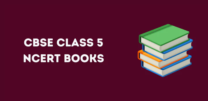 CBSE Class 5 NCERT Books