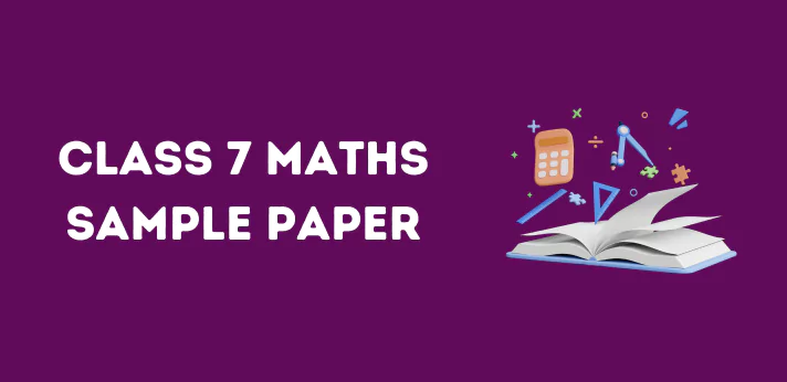 CBSE Class 7 Maths Sample Paper