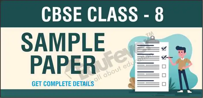 Download CBSE Class 8 Sample Paper in PDF Format 2024-25