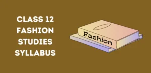 Class 12 Fashion Studies Syllabus