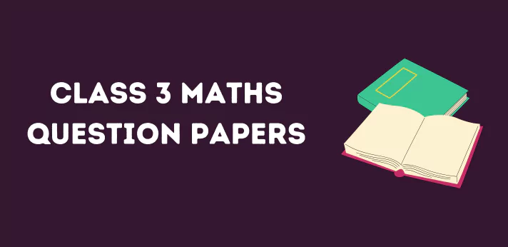 Class 3 Maths Question Papers