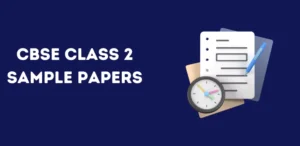 CBSE Class 2 Sample Papers