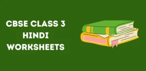 CBSE Class 3 Hindi Worksheets