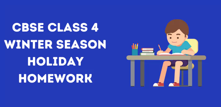 cbse-class-4-winter-season-holiday-homework