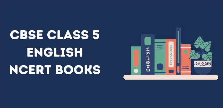 CBSE Class 5 English NCERT Books