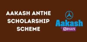Aakash ANTHE Scholarship Scheme