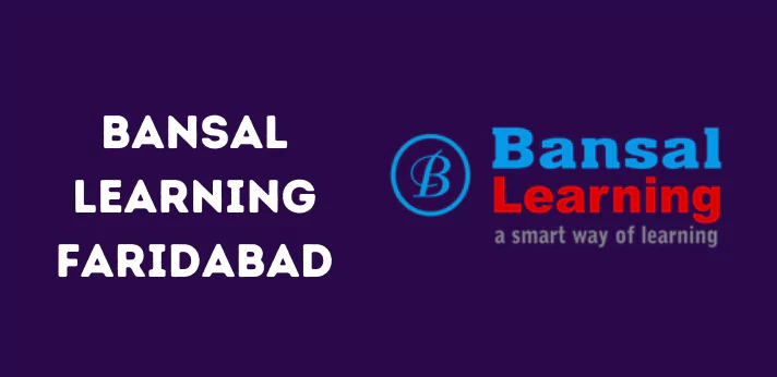 Bansal Learning Faridabad